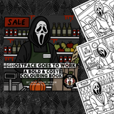 GHOSTFACE GOES TO WORK: A BOLD & COSY COLOURING BOOK